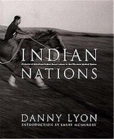 现货 Danny Lyon - Indian Nations 丹尼里昂 平原和沙漠照片 真实、浪漫的肖像摄影  社会纪实摄影