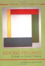 Beyond Feelings: A Guide to Critical Thinking，第七版