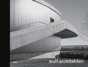 Rhythm and Melody /wulf architekten Niggli Verlag