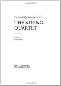 The Cambridge Companion To The String Quartet (cambridge Com