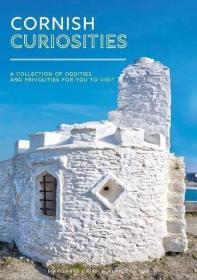 Cornish Curiosities: A Collection of Oddities  Frivolities a