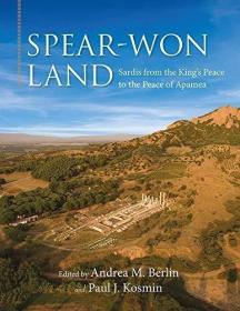 Spear-Won Land: Sardis from the King's Peace to the Peace of