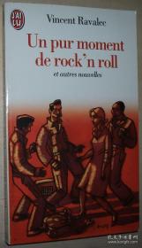 ◆法语原版短篇小说集 Un pur moment de rock'n roll autres nouvelles
