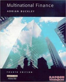英文原版书 Multinational Finance 4/E by Adrian Buckley 多国/跨国金融/融资/财务管理