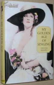 英文原版書 My Golden Age of Singing by Frieda Hempel