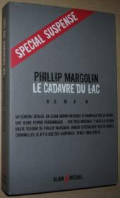 ◆法语原版小说 Le cadavre du lac Phillip Margolin Special suspense