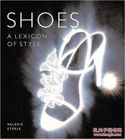 英文原版书 Shoes: A Lexicon of Style: Mini (Lexicons of Style) Valerie Steele 鞋子的风格 时尚 词汇 彩色图文本