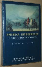 ☆英文原版 全新正版书 America Interpreted: A Concise History Volume I