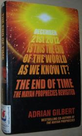 ◇英文原版书 The End Of Time The Mayan Prophecies Adrian Gilbert