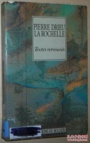 法语原版书 Textes retrouvés Broché – 13 février 1992 de Pierre Drieu la Rochelle (Auteur)