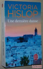 法語原版暢銷小說 Une dernière danse Broché – de Victoria Hislop (Auteur)