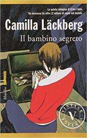 意大利语畅销小说 Il bambino segreto – 12 mar 2014 di Camilla L?ckberg (Autore) ? L. Cangemi (Traduttore)