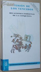 西班牙语原版书 Vision de los vencidos / Miguel Leon Portilla