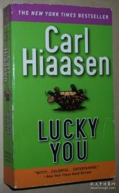 英文原版书 Lucky You – Paperback –1998 by Carl Hiaasen (Author)