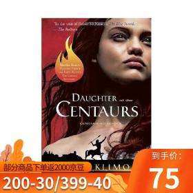 英文原版 Centauriad #1: Daughter of the Centaurs