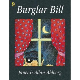 大盗比尔  Burglar Bill 阿尔伯格夫妇精品之作 儿童绘本