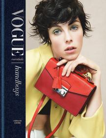 现货原版Vogue Essentials: Handbags Vogue必备：手提包Vogue杂志推荐时尚服装包包搭配设计书