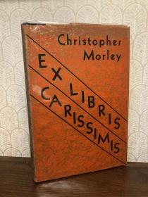 Exlibris Carissimis（克里斯托弗·莫莱《关于藏书的五次演讲》，罗森巴哈学术讲座，精装，难得带护封，1932年美国初版）