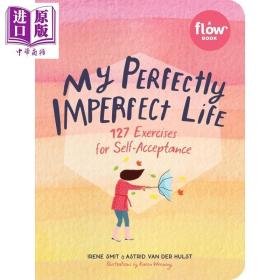 My Perfectly Imperfect Life:127 Exercises for Self-Acceptanc 9781523506361