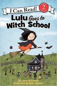 原版英文分级阅读 i can read！2 Lulu Goes to Witch School