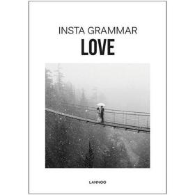Insta Grammar:Love 爱情 情人礼物赠礼 INS摄影影集 英文原版 9789401454377
