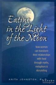 预售 英文预定 Eating in the Light of the Moon: How