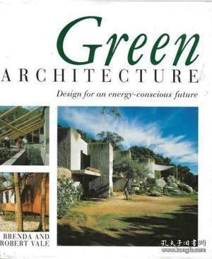 Green Architecture: Design for an Energy-Conscious Future