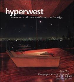 HYPERWEST: American Residential Architecture on the Edge