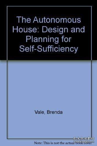 Autonomous House: Design and Planning for Self-Sufficiency.