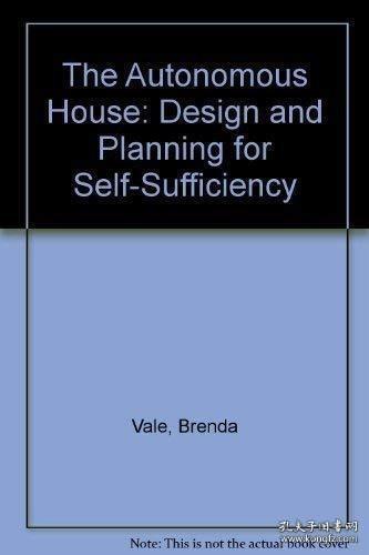 Autonomous House: Design and Planning for Self-Sufficiency.