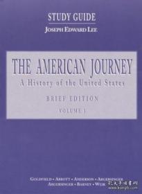 The American Journey: A History Of The United States-美国之旅：美国历史
