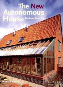 The New Autonomous House. Designing and Planning for Sustainability.