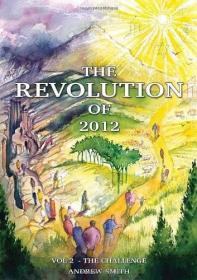 Revolution of 2012: Volume 2: The Challenge