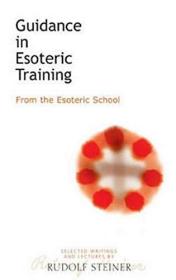 Guidance in Esoteric Training: From the Esoteric School