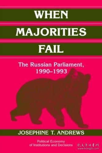 When Majorities Fail: The Russian Parliament, 1990-1993