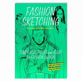 现货 Fashion Sketching: Templates  Poses and Ideas for Fashion Design 时装素描 时装设计模板姿势想法 手绘作品 英文原版