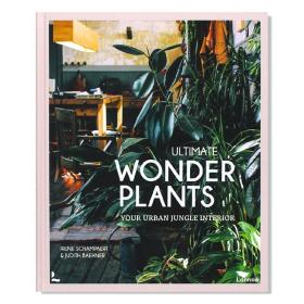 現貨 Ultimate Wonder Plants 終極美好植物:城市室內家中小叢林 植物愛好者美麗家庭內部展示 室內空間布置裝飾 英文原版