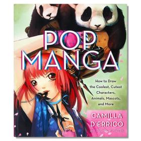 现货包邮 Pop Manga 流行漫画 教你如何绘制动漫角色、动物与吉祥物 绘制基本身体构造捕捉行动 指导创作自己的漫画 英文原版