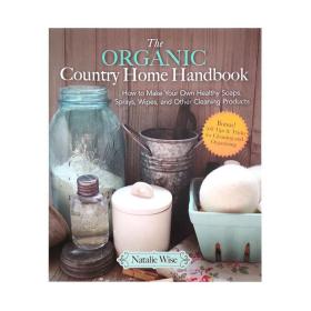 现货 英文原版 The Organic Country Home Handbook 有机乡村家居手册 如何制造家庭清洁产品