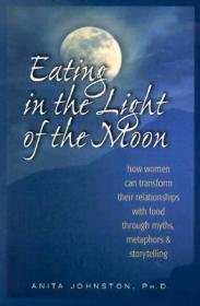 预售 英文预定 Eating in the Light of the Moon: How