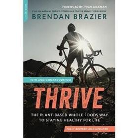 原版全新现货茁壮成长：素食营养指南（10周年版） 英文原版 Thrive 10th Anniversary Edition Brendan Brazier