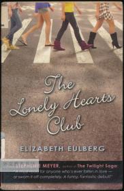 The Lonely Hearts Club 英文原版-《孤独之心俱乐部》