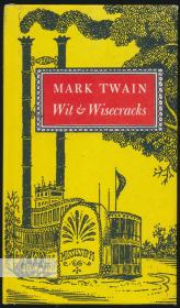 Wit and Wisecracks by Mark Twain 英文原版-《马克·吐温：机智与俏皮话》