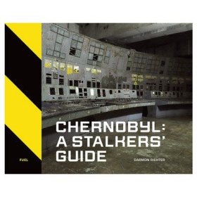 【现货】正版现货正版 Chernobyl 切尔诺贝利废弃建筑摄影:潜行指南 苏联