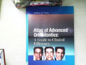 Atlas of Advanced Orthodontics: A Guide to Clinical Efficien