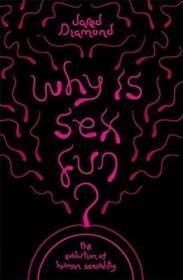 [正版全新现货]两性趣味Why Is Sex Fun?9781780226880
