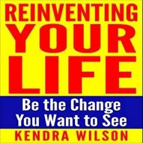 [正版全新现货]重塑你的生活：成为你想看到的改变Reinventing Your Life: Be the Change You Want to See9781511414463