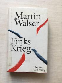 Martin Walser Finks Krieg（精装）【馆藏书 见描述】