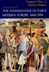 The Foundations Of Early Modern Europe, 1460-1559