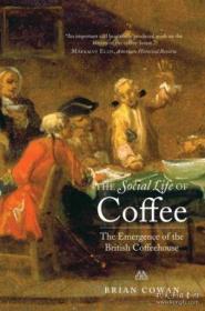 The Social Life Of Coffee